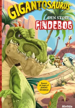 Alvilda Gigantosaurus - Den store findebog-Børn Børnebøger