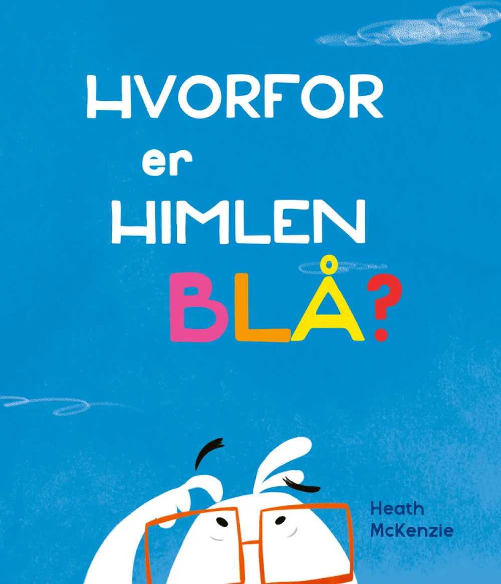 Alvilda Hvorfor er himlen blå?-Børn Børnebøger